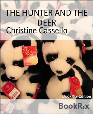 Download THE HUNTER AND THE DEER: A Book of Fairy Tales for Children and Adults - Christine Cassello | PDF
