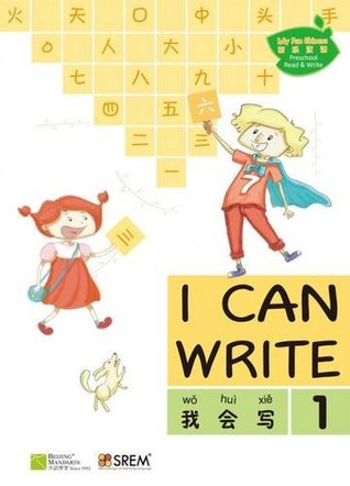 Full Download My Fun Chinese (MFC) I Can Write 1 (English and Chinese Edition) - Laura WANG file in PDF