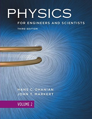Download Physics for Engineers and Scientists (Third Edition) (Vol. 1): Chapters 22-36 v. 2 - Hans C. Ohanian file in ePub