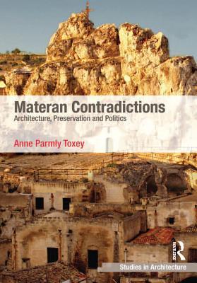 Download Materan Contradictions: Architecture, Preservation and Politics - Anne Parmly Toxey file in ePub