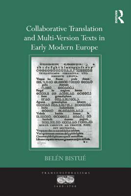 Download Collaborative Translation and Multi-Version Texts in Early Modern Europe - Belén Bistué | ePub