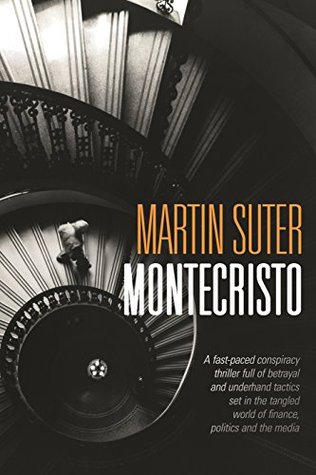 Read Montecristo: The bestselling financial conspiracy thriller - Martin Suter | ePub
