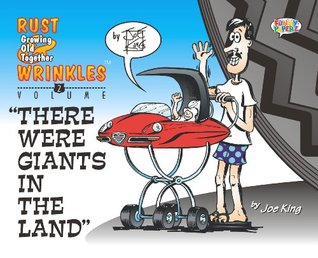 Read Online There Were Giants in the Land (Rust & Wrinkles #2) - Joe King | PDF