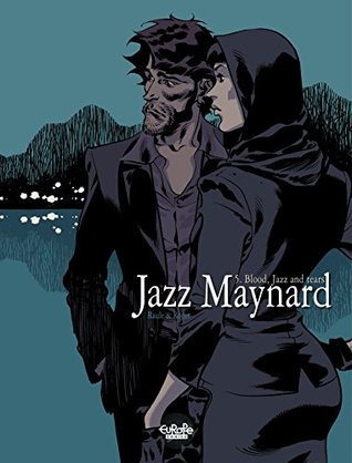 Full Download Jazz Maynard - Blood, Jazz and Tears: Chapter 9 - Raule file in PDF
