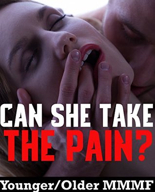Read Online CAN SHE TAKE THE PAIN?: 25  MMMF SHORT STORY MEGA BUNDLE, HUGE TABOO ALPHA MALE FERTILE BRAT COLLECTION - Anna B. Ness file in PDF