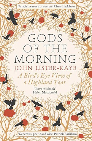 Read Gods of the Morning: A Birdas Eye View of a Highland Year - John Lister-Kaye file in PDF