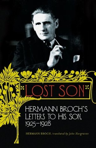 Read Online Lost Son: Hermann Broch's Letters to His Son, 1925-1928 - Hermann Broch file in PDF