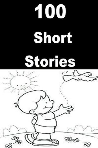 Full Download 100 Short Stories: 100 Interesting Short Stories with moral lessons for the children - Julia Joice | ePub