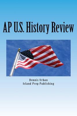 Full Download AP U.S. History Review: Practice Questions and Answer Explanations - Dennis Urban file in PDF