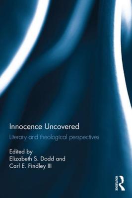 Full Download Innocence Uncovered: Literary and Theological Perspectives - Elizabeth S. Dodd file in ePub