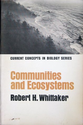 Download Communities and Ecosystems (Concepts in Current Biology) - Robert H. Whittaker | PDF