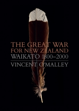 Read Online The Great War for New Zealand: Waikato 1800-2000 - Vincent O'Malley file in ePub