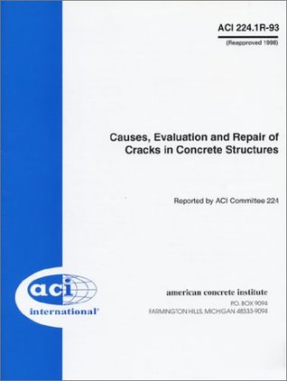 Read Online Causes, Evaluation, and Repair of Cracks in Concrete Structures - aci | PDF