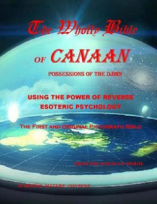 Read Online The Wholly Bible of Canaan: Possessions of the Djinn - The House of Meroe | ePub