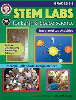 Full Download STEM Labs for Earth Space Science, Grades 6 - 8 - Schyrlet Cameron file in PDF