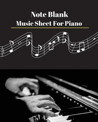 Download Note Blank Music Sheet for Piano V.2: Blank Note Music for Piano Black & White on White Paper 120 Pages -  | PDF