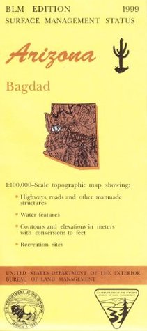 Read Online Arizona: Bagdad : 1:100,000-scale topographic map : 30 x 60 minute series (topographic) (Surface management status) - U.S. Government file in ePub