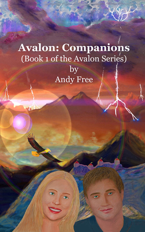 Download Avalon: Companions (Book 1 of the Avalon Series) - Andy Free file in ePub