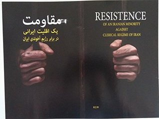 Full Download Resistance Of An Iranian Minority Against Clerical Regime Of Iran - Andre Minassian file in PDF
