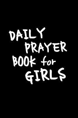 Download Daily Prayer Book for Girls: 6 X 9, 108 Lined Pages (Diary, Notebook, Journal, Workbook) -  file in ePub