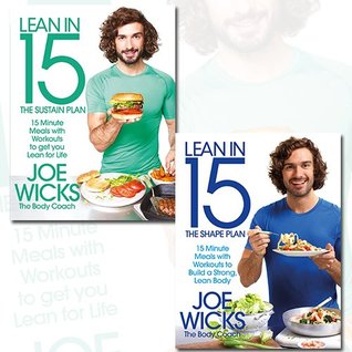 Full Download Lean in 15 Collection Joe Wicks 2 Books Bundle (The Sustain Plan: 15 Minute Meals and Workouts to Get You Lean for Life, The Shape Plan: 15 Minute Meals With Workouts to Build a Strong, Lean Body) - Joe Wicks | PDF