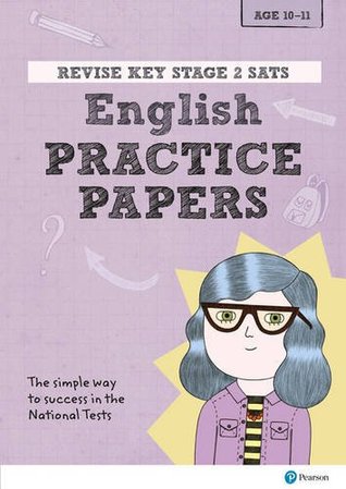 Full Download REVISE Key Stage 2 SATs English Revision Practice Papers (REVISE Companions) - Catherine Baker | PDF
