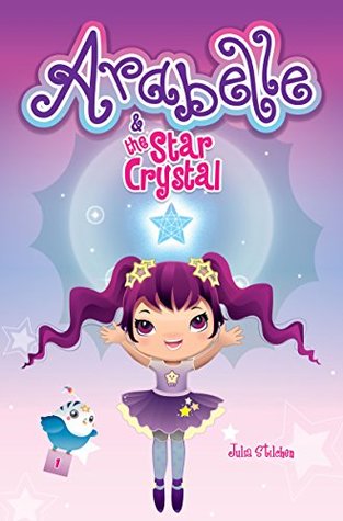 Download Arabelle: And The Star Crystal (Arabelle's Adventures Book 1) - Julia Stilchen file in ePub