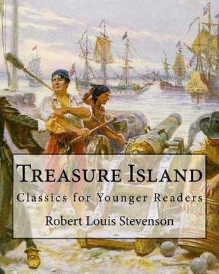 Download Treasure Island By: Robert Louis Stevenson, illustrated By: N. C. Wyeth: Classics for Younger Readers. Newell Convers Wyeth (October 22, 1882 - October 19, 1945), known as N.C. Wyeth, was an American artist and illustrator. - Robert Louis Stevenson file in ePub