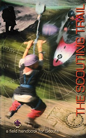 Read The Scouting Trail: A Field Handbook for Scouts - Colm Kavanagh | ePub