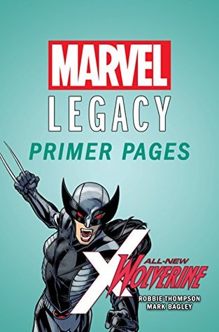 Read All-New Wolverine - Marvel Legacy Primer Pages - Robbie Thompson | PDF
