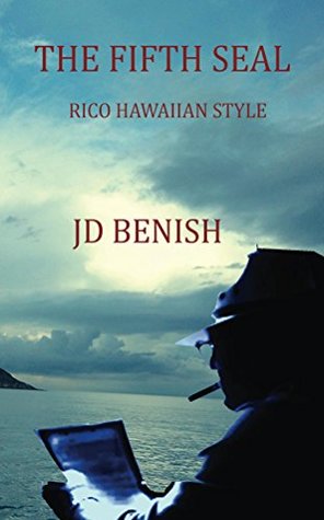 Download The Fifth Seal- RICO Hawaiian Style: RICO Hawaiian Style - J.D. Benish | PDF