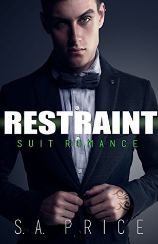 Read Online Restraint: Suit Romance (A Dark side Fey Story) - S.A. Price file in ePub