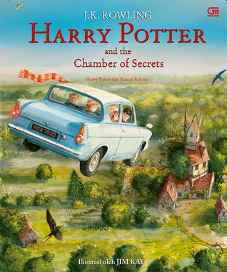 Read Online Harry Potter and The Chamber of Secrets - Harry Potter dan Kamar Rahasia Edisi Ilustrasi - J.K. Rowling | ePub