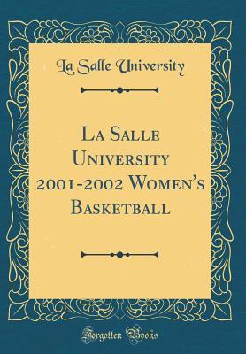 Download La Salle University 2001-2002 Women's Basketball (Classic Reprint) - La Salle University file in ePub