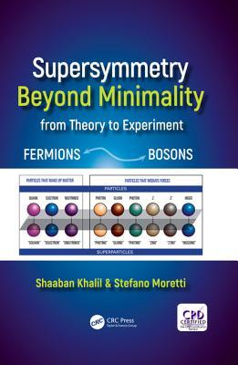 Read Supersymmetry Beyond Minimality: From Theory to Experiment - Shaaban Khalil | ePub