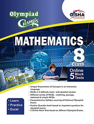 Read Online Olympiad Champs Mathematics Class 8 with 5 Mock Online Olympiad Tests 2nd Edition - Disha Experts file in PDF