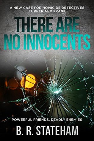 Read Online There Are No Innocents (Turner and Frank Thriller #2) - B.R. Stateham file in PDF
