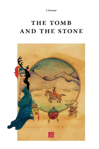 Full Download The Tomb and the Stone: A Historical Fantasy of 19th-Century Russia - T. Newyear file in PDF