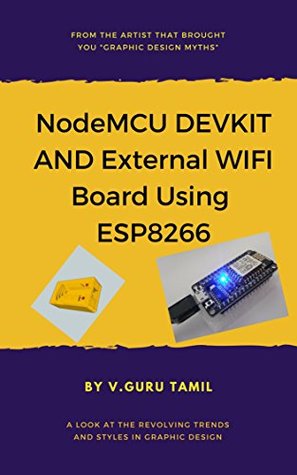 Read NodeMCU DEVKIT AND External WIFI BOARD using ESP8266 - V.GURU TAMIL | PDF