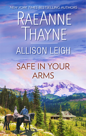 Download Safe In Your Arms/The Quiet Storm/A Weaver Beginning: Return to the Double C Book 6 - RaeAnne Thayne | ePub