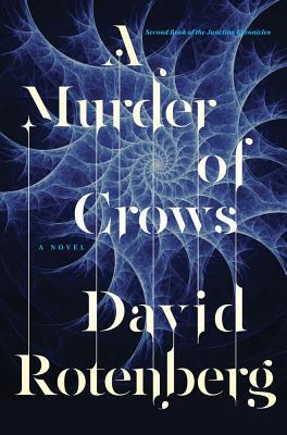 Download A Murder of Crows: Second Book of the Junction Chronicles - David Rotenberg file in PDF
