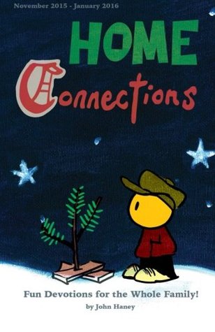 Download Home Connections 2: November 2015 - January 2016 (Volume 2) - John W Haney file in ePub