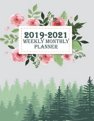 Read Online 2019-2021 Weekly Monthly Planner: 36 Months, Three Year Calendar Planner, Daily Weekly Monthly Planner, Organizer, Agenda, 630 Pages Large 8.5 X 11 -  file in PDF