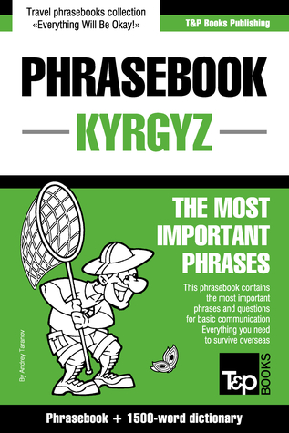 Read Online English-Kyrgyz Phrasebook and 1500-word Concise Dictionary - Andrey Taranov | ePub