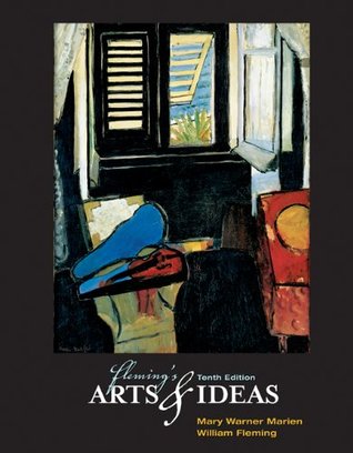 Read Online Fleming’s Arts and Ideas [with CD-ROM, InfoTrac & WebTutor Advantage on Blackboard Code] - Mary Warner Marien | PDF