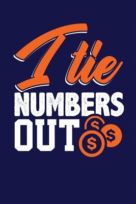 Read I Tie Numbers Out: Dark Blue, Orange & White Design, Blank College Ruled Line Paper Journal Notebook for Accountants and Their Families. (Bookkeeping and Tax Season 6 X 9 Inch Composition Book: Journal Diary for Writing and Notes) -  | ePub