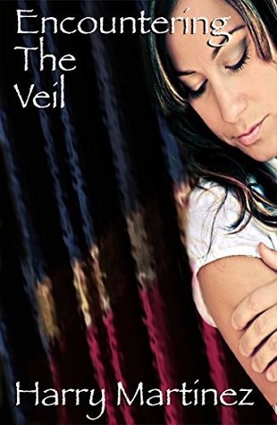 Read Online Encountering The Veil (The Soul Series Book 1) - Harry Martinez file in PDF