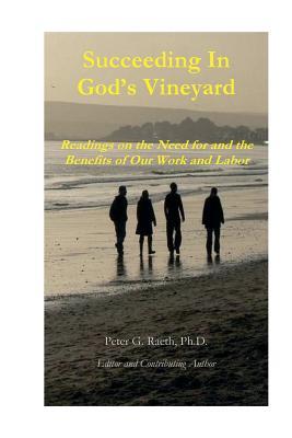 Download Succeeding in God's Vineyard: Readings on the Need for and the Benefits of Our Work and Labor - Rabison Shumba file in ePub