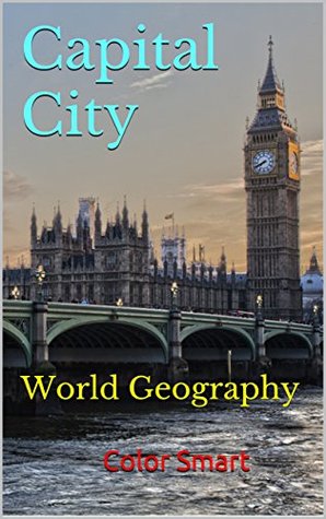 Read Capital City: World Geography (Photo Book Book 105) - Color Smart | PDF