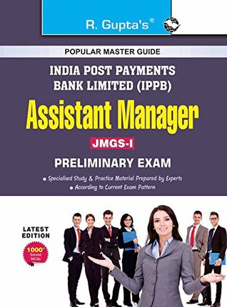 Read Online India Post Payments Bank Ltd. (IPPB): Assistant Manager (JMGS-I) Preliminary Exam Guide - RPH Editorial Board file in PDF